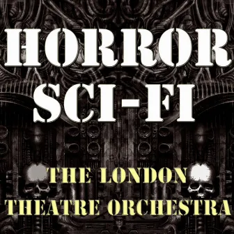 Horror Sci-Fi by London Theatre Orchestra