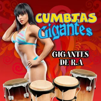 Cumbias Gigantes by Gigantes del R.A.