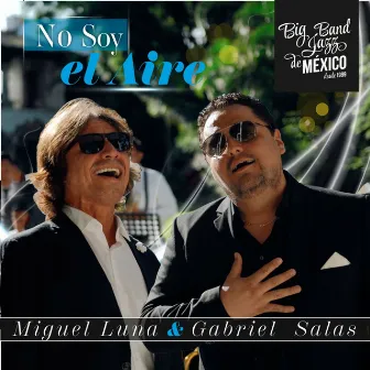 No Soy El Aire by Miguel Luna