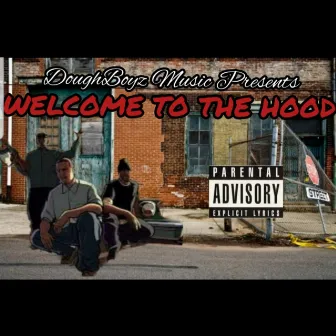 Welcome to the Hood by Dee Stamps