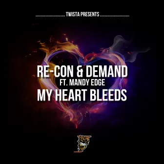 My Heart Bleeds by Re-Con