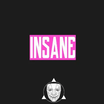 Insane by DJ Inappropriate