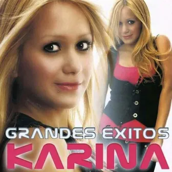 Grandes Éxitos by Karina