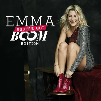 Essere Qui - Boom Edition by Emma