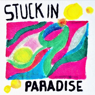 Stuck in Paradise by Cat