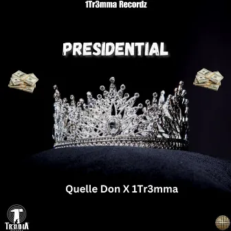 Presidential by 1Tr3mma