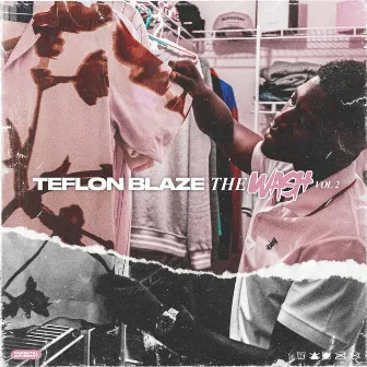 The Wash Vol.2 by Teflon Blaze