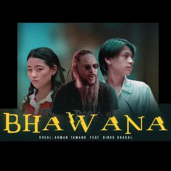 BHAWANA by Arman Tamang