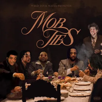 Mob Ties by Wrld Tour Mafia