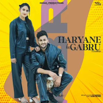 Haryane Ka Gabru by Its Harrish