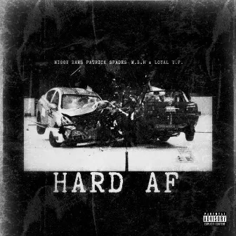 Hard AF by Miggy Bars