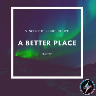 A Better Place by Vincent de Coudenhove