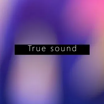 True sound by Javier