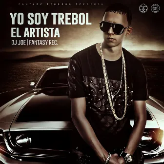 Yo Soy Trebol El Artista by Trebol Clan