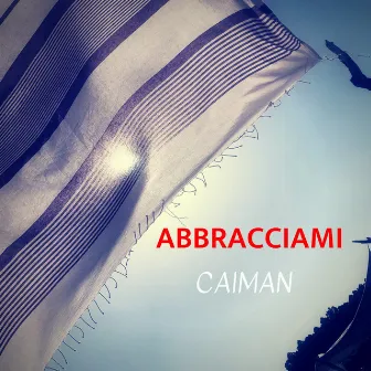 Abbracciami by Caiman