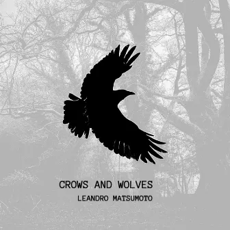 Crows and Wolves by Leandro Matsumoto