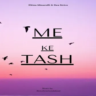 Më Ke Tash by Dea Strica