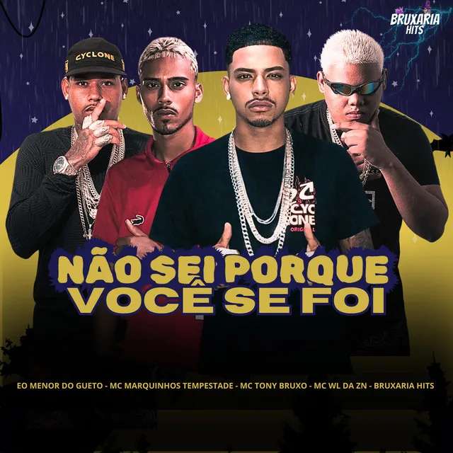 Não Sei Porque Voçê Se Foi