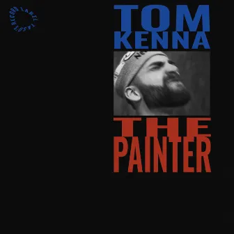 The Painter by Tom Kenna