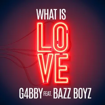 What Is Love by G4bby