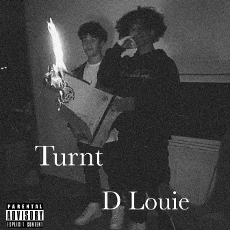 Turnt by D. Louie