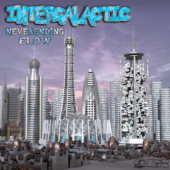 Neverending Flow by Intergalactic