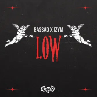 Low by Izym