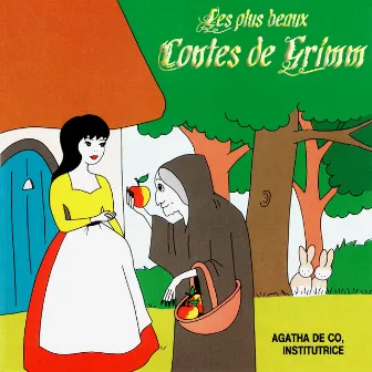 Les Contes de Grimm by Agatha De Co