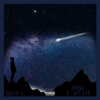 How I Wish by QUEL