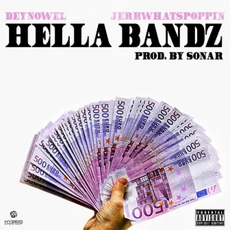 Hella Bandz by Deynowel