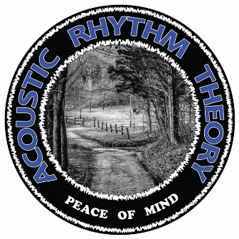 Peace Of Mind by Acoustic Rhythm Theory