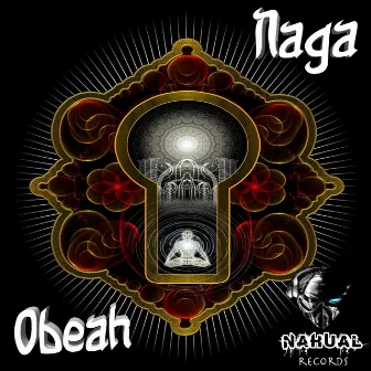 Naga (Original Mix) by Obeah