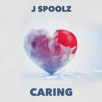 Caring by J Spoolz