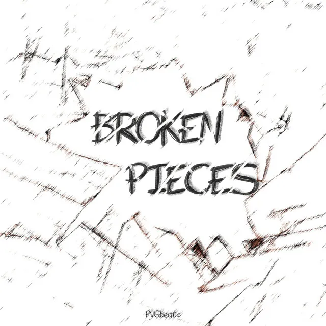 Broken Pieces