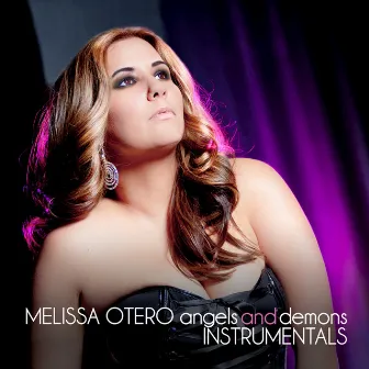 Angels and Demons (Instrumentals) by Melissa Otero