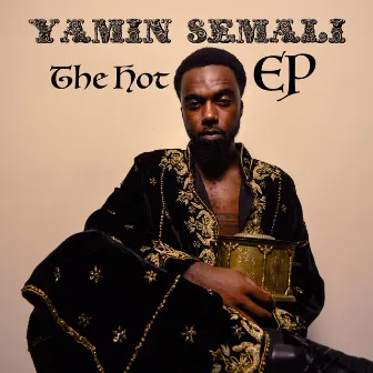 The Hot_EP by Yamin Semali