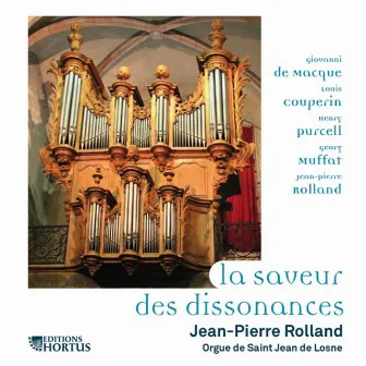 La saveur des dissonances by Jean-Pierre Rolland