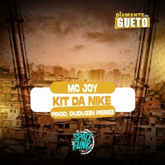 Kit da Nike by DIAMANTE DO GUETO