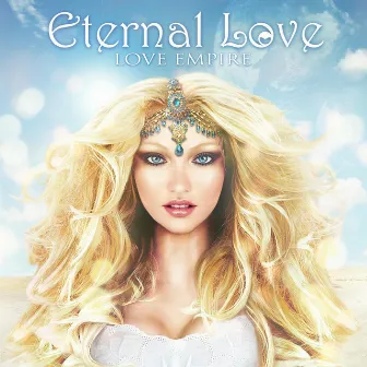 Love Empire by Eternal Love