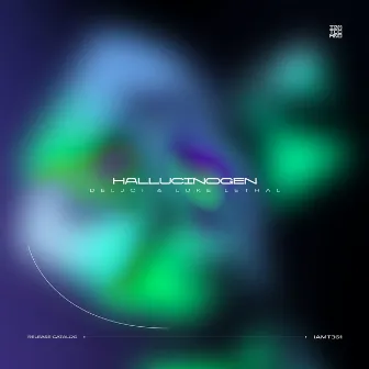 Hallucinogen by Luke Lethal