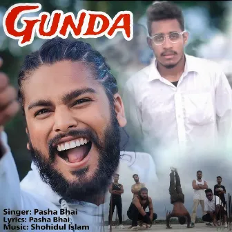 Gunda by Pasha Bhai