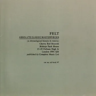 Absolute Classic Masterpieces by Felt