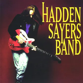 Hadden Sayers Band by Hadden Sayers