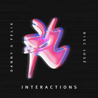 Interactions by Danny G Felix