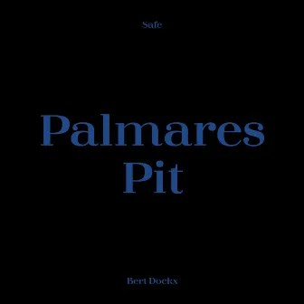 Palmares / Pit by Bert Dockx