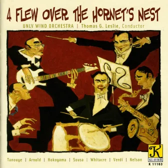 Unlv Wind Orchestra: 4 Flew Over the Hornet's Nest by UNLV Wind Orchestra