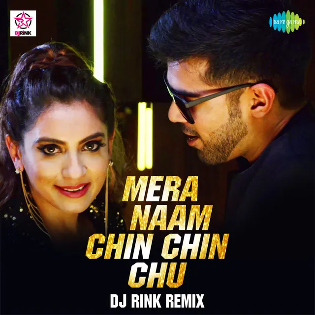 Mera Naam Chin Chin Chu (Remix)