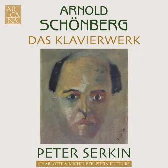 Schönberg: Das Klavierwerk by Peter Serkin