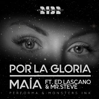 Por la Gloria by Maia