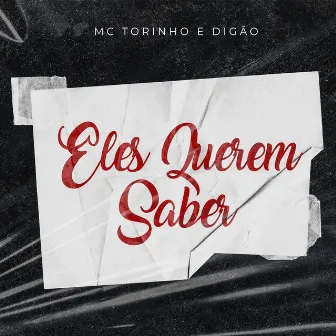 Elas Querem Saber by Torinho